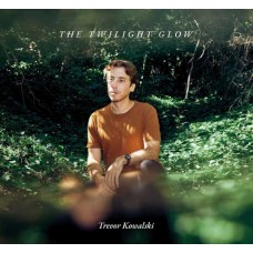 TREVOR KOWALSKI-THE TWILIGHT GLOW (LP)