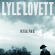 LYLE LOVETT-NATURAL FORCES (CD)