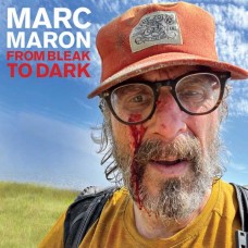 MARC MARON-FROM BLEAK TO DARK (LP)