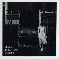 MARTINA TOPLEY-BIRD-QUIXOTIC (2LP)