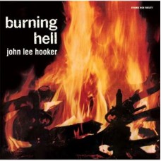 JOHN LEE HOOKER-BURNING HELL (CD)