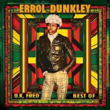 ERROL DUNKLEY-OK FRED - BEST OF (CD)