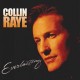 COLLIN RAYE-EVERLASTING (LP)