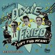 DIXIE FRIED-CAN'T FIND MY BABY (10")