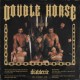 DOUBLE HORSE-DIABLERIE (LP)