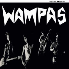 WAMPAS-TUTTI FRUTTI (LP)