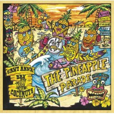 SANT ANNA BAY COCONUTS-THE PINEAPPLE PARADE (LP)