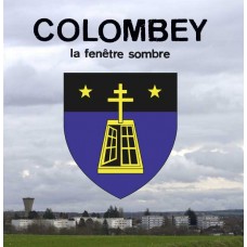 COLOMBEY-LA FENETRE SOMBRE (LP)