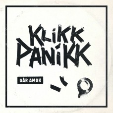 KLIKK PANIKK-GAR AMOK (LP)