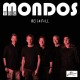 MONDOS-REIGN FALL/MOON DANCE (7")