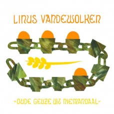 LINUS VANDEWOLKEN-OUDE GEUZE UIT NIEMANDAAL (LP)