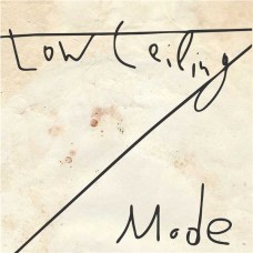 LOW CEILING-MODE (10")