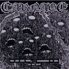 CARNAGE-THE DAY MAN LOST... / INFESTATION OF EVIL - THE 1989 DEMOS (LP)