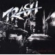 TRASH-BURNIN' ROCK -REMAST- (CD)