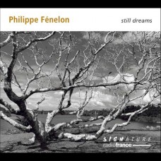 FLORENT JODELET-PHILIPPE FENELON: STILL DREAMS (2CD)