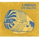 LINDIGO-OYE MALOYA (CD)