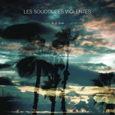 LES SOUCOUPES VIOLENTES-IN & AOUT (CD)