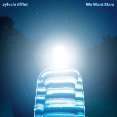 SYLVAIN RIFFLET TRIPLE MIX-WE WANT STARS (CD)