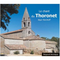 IEGOR REZNIKOFF-LE CHANT DU THORONET (CD)