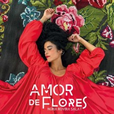 NURIA ROVIRA SALAT-AMOR DE FLORES (CD)