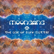 MOONGANG-THE AGE OF DARK MATTER (CD)