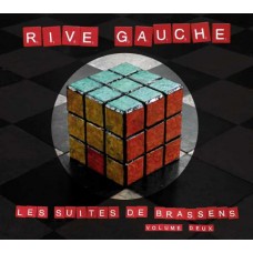 RIVE GAUCHE-LES SUITES DE BRASSENS - VOLUME 2 (CD)