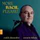 CONCERTO ITALIANO & RINALDO ALESSANDRINI-MORE BACH PLEASE! (CD)