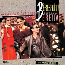 STEVE BERESFORD & ANNE MARIE BERETTA-DANCING THE LINE (LP)