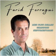 FARID FERRAGUI-MES PLUS BELLES CHANSONS SENTIMENTA (CD)