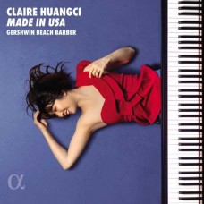 CLAIRE HUANGCI-MADE IN USA: GERSHWIN, BEACH & BARBER (CD)