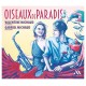 VALENTINE MICHAUD & GABRIEL MICHAUD-OISEAUX DE PARADIS (CD)