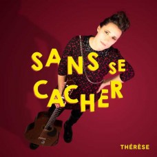 THERESE-SANS SE CACHER (CD)