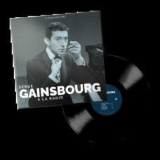 SERGE GAINSBOURG-A LA RADIO (LP)