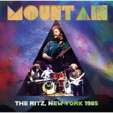 MOUNTAIN-THE RITZ, NEW YORK 1985 (CD)