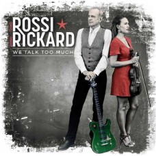 FRANCIS ROSSI & HANNAH RICKARD-WE TALK TOO MUCH (CD)