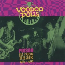 VOODOO DOLLS-POISON IN YOUR DRINK (LP)