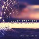 CHRIS HUELSBECK-LUCID DREAMING (BEST OF PATREON VOL.1) (CD)