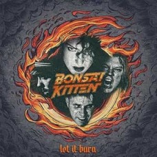 BONSAI KITTEN-LET IT BURN (CD)