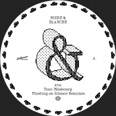 TOUR-MAUBOURG-FLOATING ON SILENCE REMIXES (2-12")