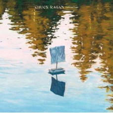 CHUCK RAGAN-LOVE & LORE (CD)