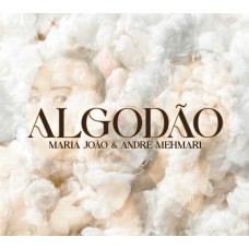 MARIA JOÃO & ANDRE MEHMARI-ALGODAO (CD)