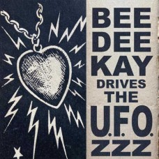 BEE DEE KAY & THE U.F.O.ZZZ-YOU MOVE ME BABY/WAKE UP HONEY! (7")