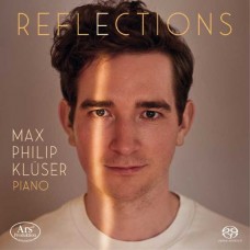 MAX PHILIP KLUSER-FRANZ SCHUBERT: REFLECTIONS - WORKS FOR SOLO PIANO (CD)