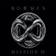 BOWMEN-MISSION IV (CD)