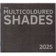 MULTICOLOURED SHADES-2025 (CD)