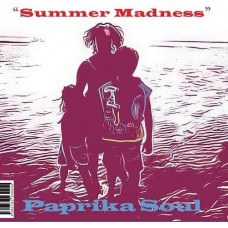 PAPRIKA SOUL-SUMMER MADNESS (7")