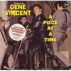 GENE VINCENT & OTHERS-A PIECE AT A TIME (10")