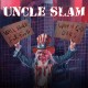 UNCLE SLAM-WILL WORK FOR FOOD / WHEN GOD DIES (2CD)