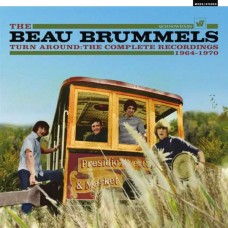 BEAU BRUMMELS-TURN AROUND - THE COMPLETE RECORDINGS 1964-1970 -BOX- (8CD)