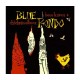 BLUE RONDO-BEES KNEES AND CHICKEN ELBOWS (2CD)